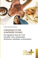 Chronique d'Une Aumônerie Double (French Edition) 6206168611 Book Cover