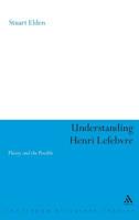 Understanding Henri Lefebvre: Theory and the Possible: A Critical Introduction (Athlone Contemporary European Thinkers) 0826470033 Book Cover