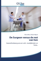 De Surgeon versus de rest van hen 6200508666 Book Cover