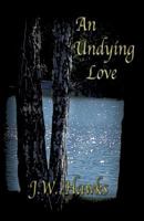An Undying Love 1611026741 Book Cover
