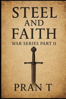 Steel & Faith: Medieval Wars and Crusadest (Warfare Series) B0GG6NCMFQ Book Cover