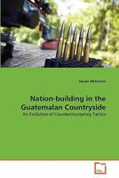 Nation-building in the Guatemalan Countryside 3639331737 Book Cover