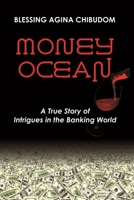 MONEY OCEAN: A True Story of Intrigues in the Banking World. B08N9P9LXF Book Cover