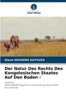 Der Natur Des Rechts Des Kongolesischen Staates Auf Den Boden 6205767325 Book Cover