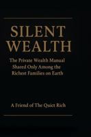 Silent Wealth B0G4V6XHDC Book Cover