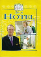 People at Work in a Hotel (People at Work S.) 023751964X Book Cover