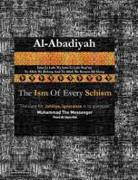 Abadiyah: The Ism Of Every Schism 1389515923 Book Cover
