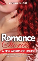 Romance Stories: A courageous young girl who brought two shattered hearts together 1804341851 Book Cover
