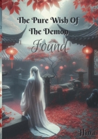 The Pure Wish Of The Demon: Found (German Edition) 3759750990 Book Cover