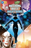 Nothing Butt Nightwing Vol. 1 179951319X Book Cover