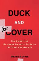 Duck and Recover: The Embattled Business Owners Guide to Survival and Growth 0470504900 Book Cover