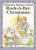 Rock-A-Bye Christmas 0529070820 Book Cover