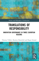 Translations of Responsibility: Innovation Governance in Three European Regions 1032442522 Book Cover