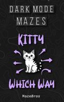 Kitty Which Way B0FGDNT8SS Book Cover