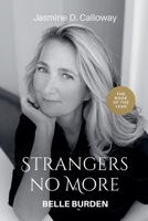 Strangers No More: Belle Burden B0GMLPM918 Book Cover