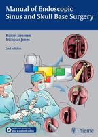 Manual of Endoscopic Sinus Surgery: and its Extended Applications 3131309725 Book Cover