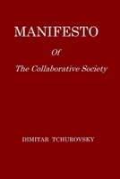 Manifesto Of The Collaborative Society B0B2HWK78M Book Cover