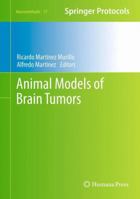 Animal Models of Brain Tumors 1493958941 Book Cover