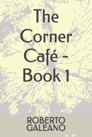The Corner Café - Book 1 B0FMYWNLFZ Book Cover