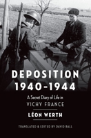 Deposition 1940-1944 0197602967 Book Cover