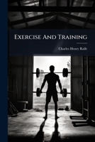 Exercise And Training... 1279069473 Book Cover