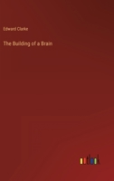 The Building of a Brain 3368808605 Book Cover