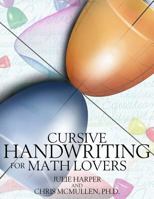 Cursive Handwriting for Math Lovers 1512181323 Book Cover