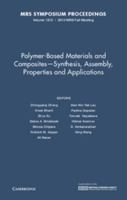 Polymer-Based Materials and Composites-Synthesis, Assembly, Properties and Applications: Volume 1312 1605112895 Book Cover