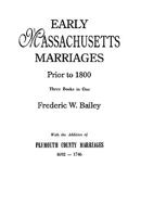 Early Massachusetts Marriages Prior to 1800 0806300086 Book Cover