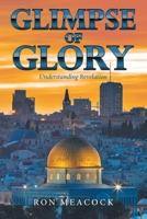 Glimpse of Glory: Understanding Revelation 1664274189 Book Cover
