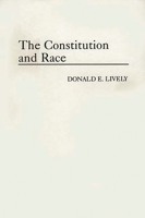 The Constitution and Race 0275942287 Book Cover