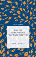 Phillis Wheatley's Miltonic Poetics 1137474777 Book Cover