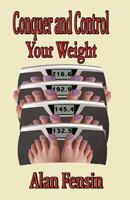 Conquer and Control Your Weight 1577066693 Book Cover