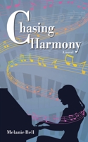 Chasing Harmony 1737175894 Book Cover