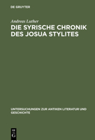 Die Syrische Chronik Des Josua Stylites 3110154706 Book Cover
