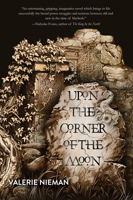 Upon the Corner of the Moon: A Tale of the Macbeths (Book One of Alba) (The Alba) 1646035356 Book Cover