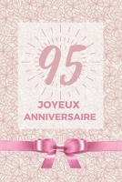 95 ans joyeux anniversaire: Album de souvenir pour 95�me anniversaire - Coller vos photos ensemble avec un mot en dessous pour un super anniversaire plein de beaux souvenirs - Pour femme maman fille c B084DGMJ8L Book Cover