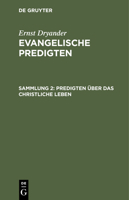 Predigten Über Das Christliche Leben 3112393333 Book Cover