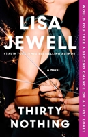 Thirtynothing: A Novel 166820391X Book Cover