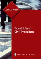 Federal Rules of Civil Procedure, 2019-20 Edition 1531015514 Book Cover