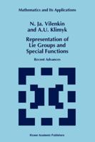 Representation of Lie Groups and Special Functions: Recent Advances (Mathematics and Its Applications) 0792332105 Book Cover