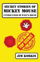 Secret Stories of Mickey Mouse: Untold Tales of Walt's Mouse B0DRSR9QB3 Book Cover