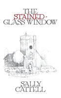 The Stained Glass Window 1922670359 Book Cover