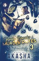 Heart Breaks & Murder Rates 3 1721096116 Book Cover