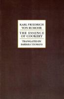 The Essence of Cookery (1822) 0907325491 Book Cover