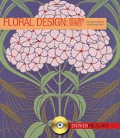 Floral Design: Second Series 0486990338 Book Cover