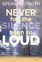 Never Has the Silence Been so Loud: In Verse and in Lyric 1546279784 Book Cover