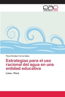 Estrategias para el uso racional del agua en una entidad educativa 6202106190 Book Cover