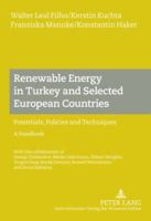 Renewable Energy in Turkey and Selected European Countries: Potentials, Policies and Techniques- A Handbook - With the Collaboration of Georgi Chobank 3631599226 Book Cover