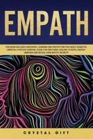 EMPATH: This book includes:  Discovery, Learning and Protection for Highly Sensitive Empaths. A Psychic Survival Guide for Emotional Healing to Repel Energy Vampires and Reveal Dark Mystic Secrets 1660216451 Book Cover